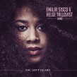 Tallqvist Helge/Emilia Sisco- You Aint Heard