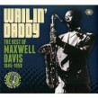Davis Maxwell- (3CDS) Wailin Daddy!!!! The Best of 1945-1959
