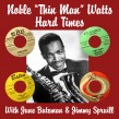 Watts Nobel Thin Man- Hard Times (w/ Wild Jimmy Spruill)