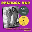 Pachuco Bop- Rhythm & Blues In Los Angeles