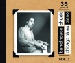 Barrelhouse Chuck- 35 Years Of Chicago Blues Piano Vol 2